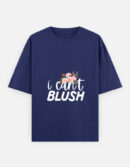 can't Blush !!  Oversized Classic T-Shirt
